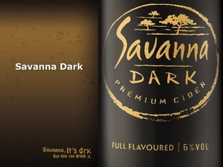 Savanna Dark  