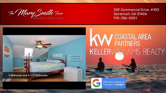 329 Commercial Drive, #100
Savannah, GA 31406
912-356-5001
https://marysmithteam.com/
 