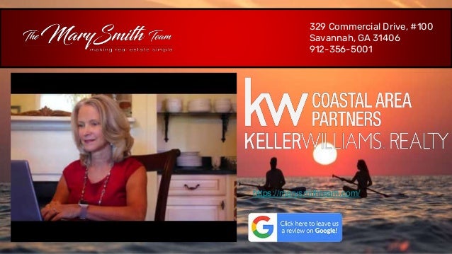 329 Commercial Drive, #100
Savannah, GA 31406
912-356-5001
https://marysmithteam.com/
 