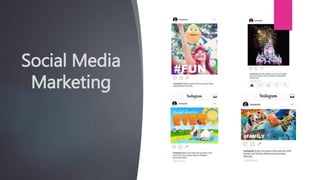 Social Media
Marketing