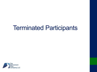 Terminated Participants
 