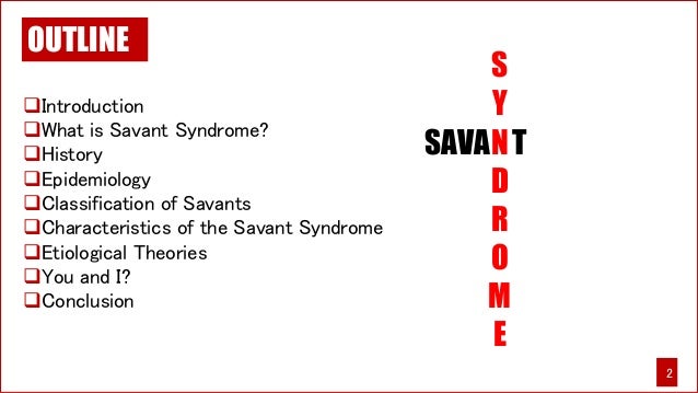 Savant syndrome