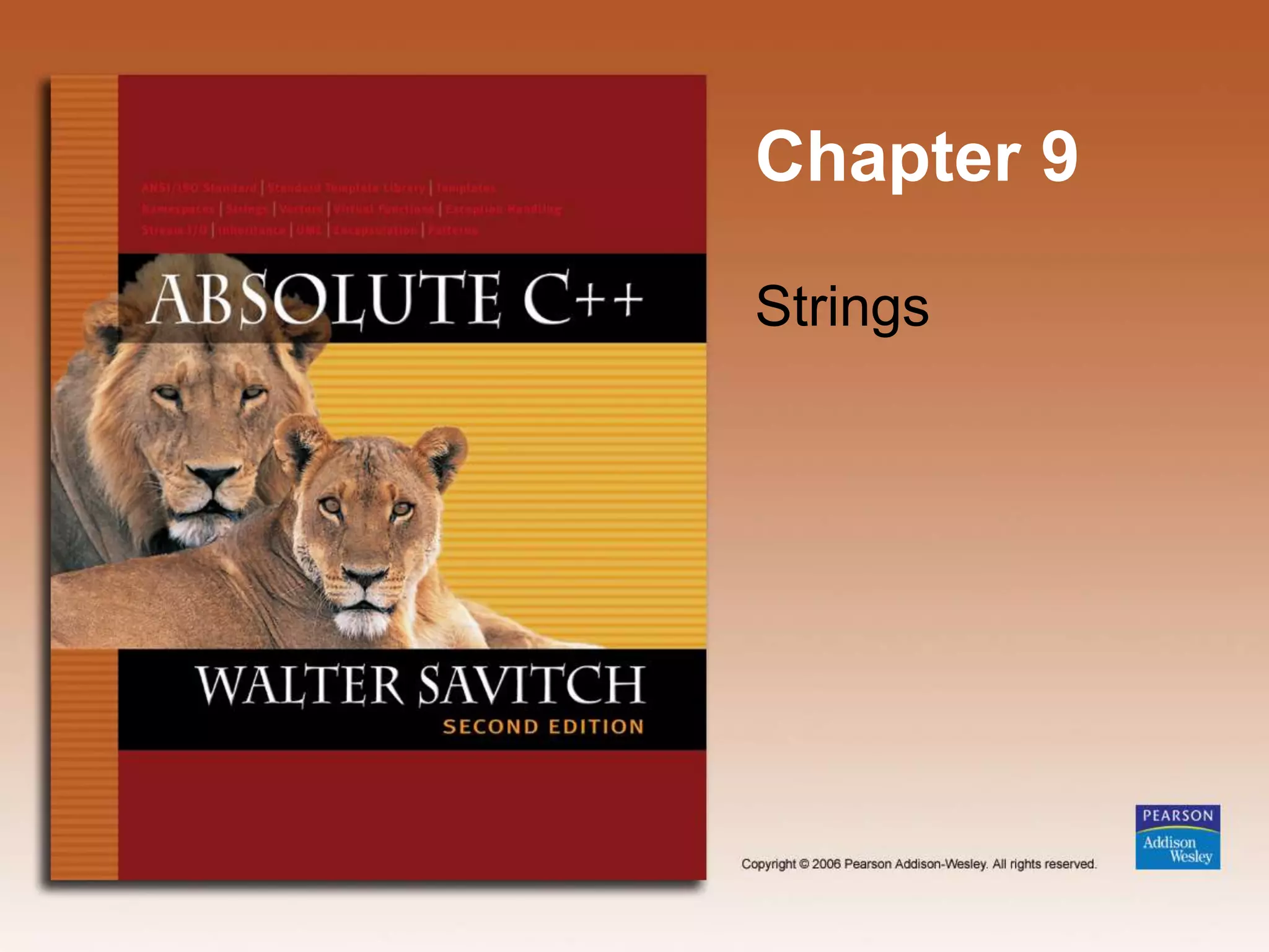 Chapter 9
Strings
 