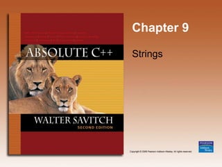 Chapter 9
Strings
 