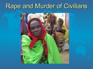 Rape and Murder of Civilians 