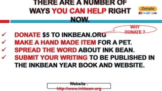 Website :
http://www.inkbean.org
 