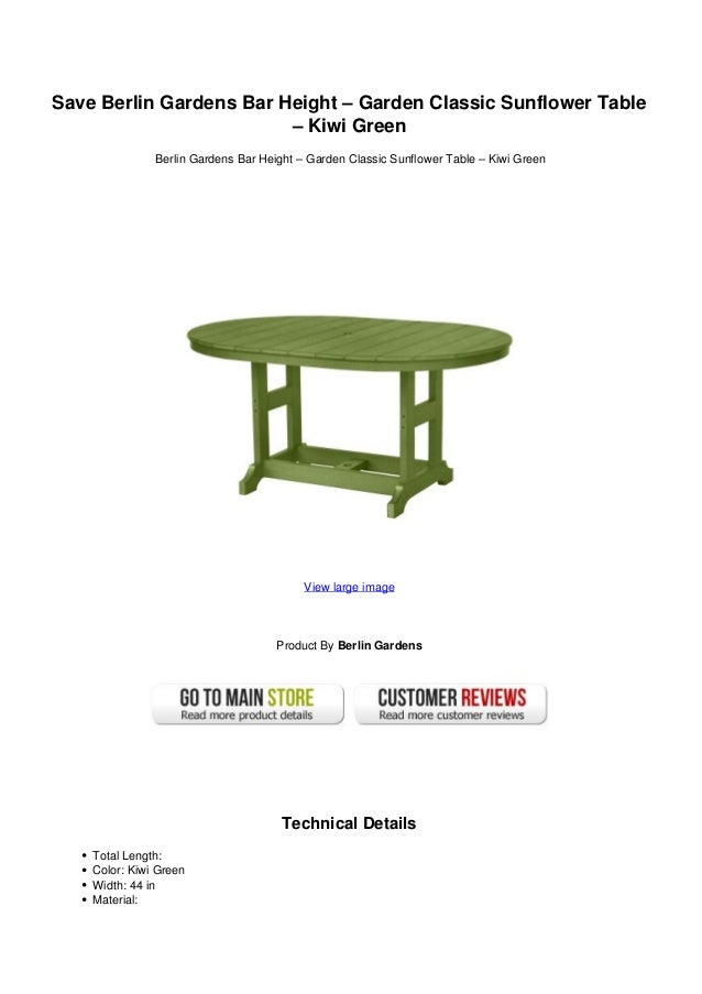 Save Berlin Gardens Bar Height Garden Classic Sunflower Table Kiwi