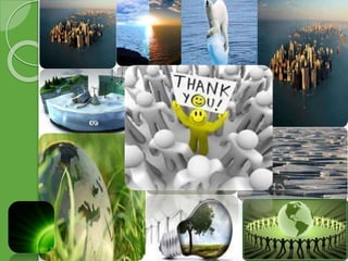 Save energy save enviornment ii