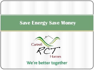 Save Energy Save Money
 