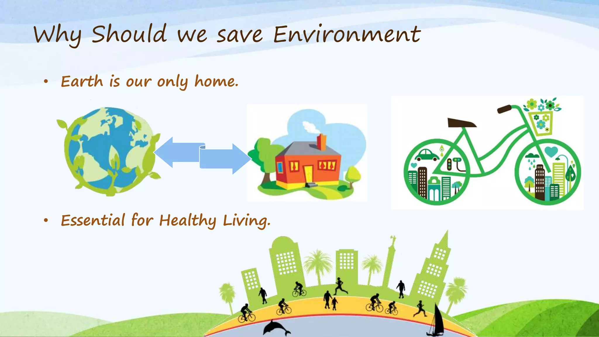 Save Environment Reduce Pollution | PPTX