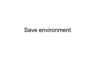 Save environment
 