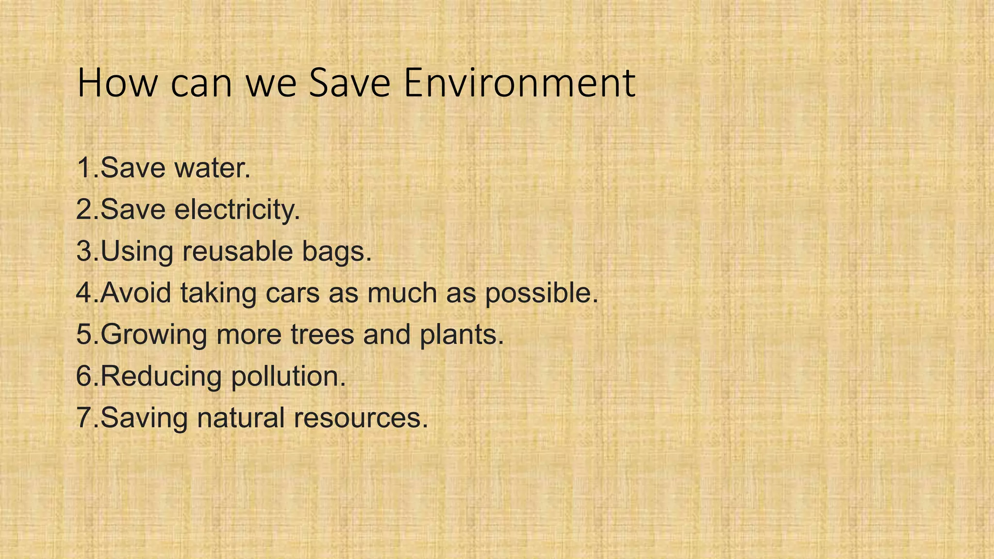 Save environment Luvya bajaj | PPTX