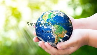 Save environment
How???
 