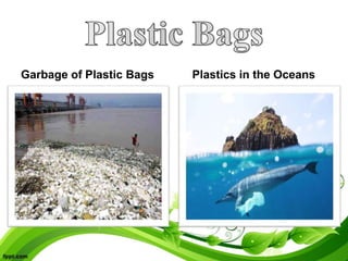 Garbage of Plastic Bags   Plastics in the Oceans
 