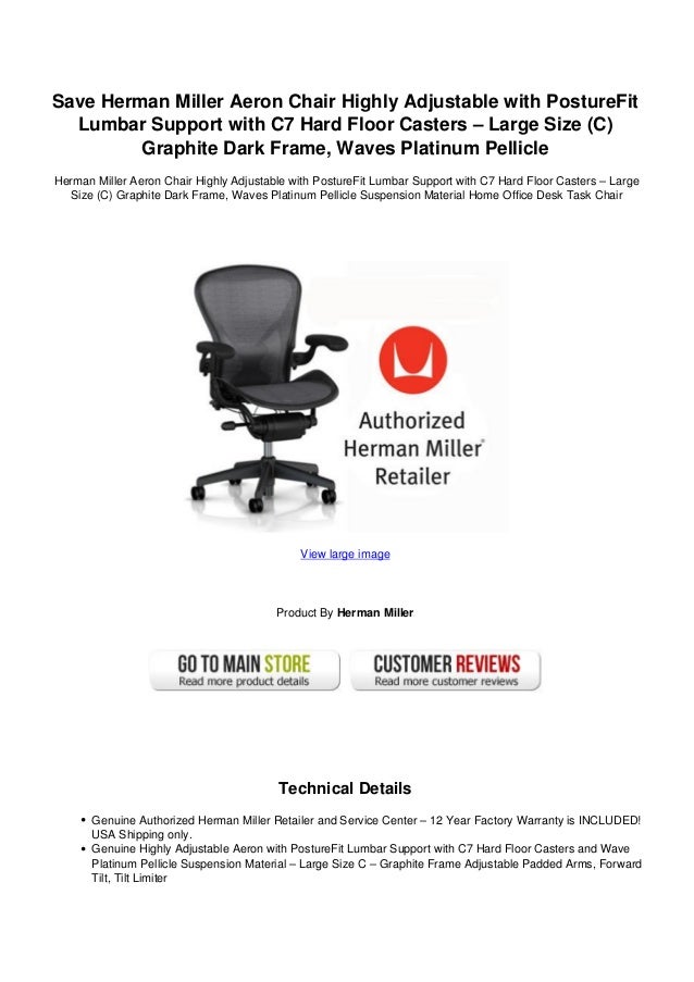 Save herman miller aeron chair highly adjustable with posture fit