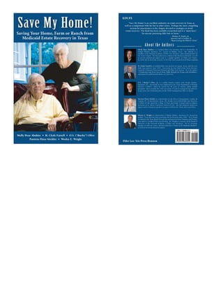 Book is available at Wright Abshire Attorneys. Call them at 713-660-9595 or visit their
websites at www.medicaidattorneys.com or www.wrightabshire.com
 