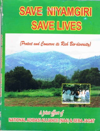 Save Niyamgiri Save Lives, Seba Jagat and NAA (2009)