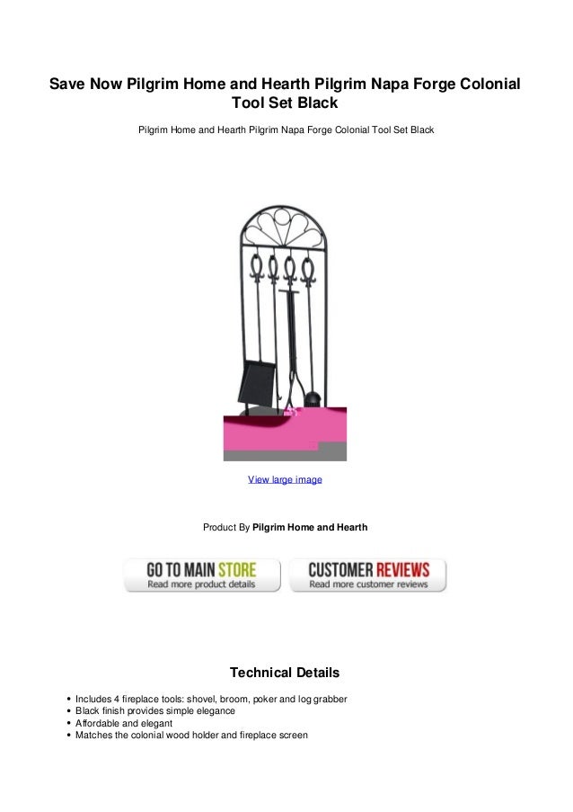 Save Now Pilgrim Home And Hearth Pilgrim Napa Forge Colonial Tool Set