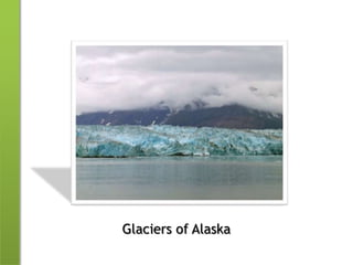 Glaciers of Alaska