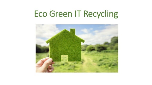 Eco Green IT Recycling
.
 