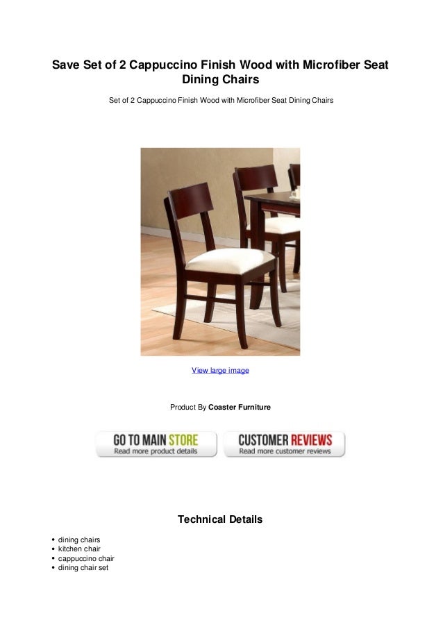 Save Set Of 2 Cappuccino Finish Wood With Microfiber Seat Dining Chai