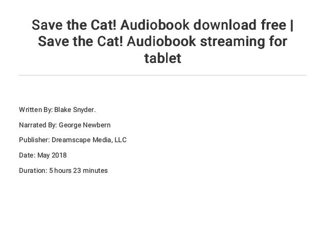 Save the Cat! Audiobook download free | Save the Cat! Audiobook strea…