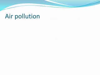 Air pollution