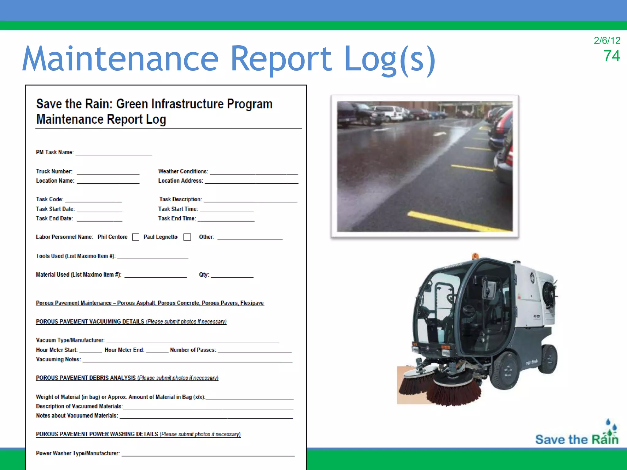 2/6/12

Maintenance Report Log(s)     74
 