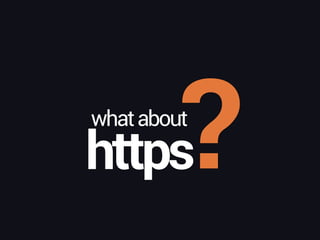 https
whatabout
?
 