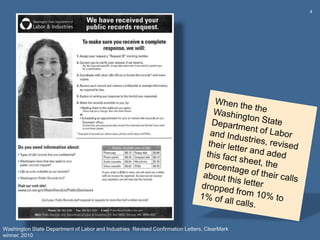 4




Washington State Department of Labor and Industries Revised Confirmation Letters, ClearMark
winner, 2010
 