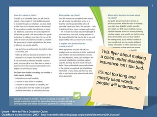 5




Unum – How to File a Disabilty Claim
ClearMark award winner, 2012 - http://centerforplainlanguage.org/awards/clearmark2012/unum/)
 