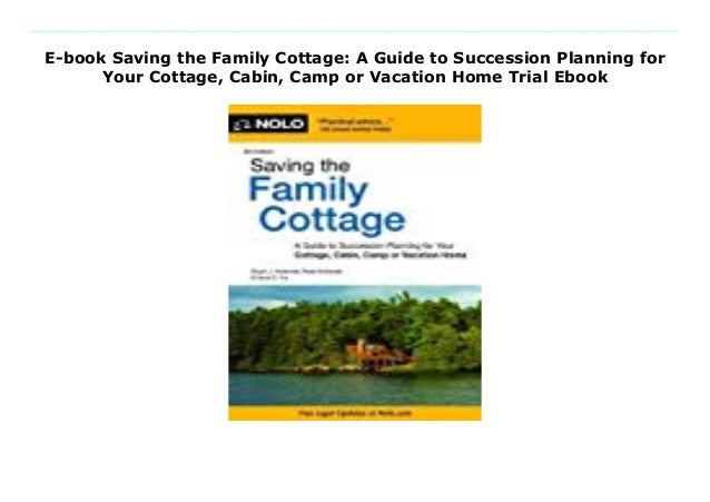 E Book Saving The Family Cottage A Guide To Succession Planning For