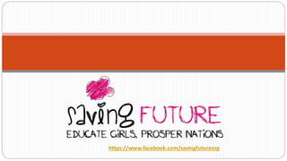 https://www.facebook.com/savingfutureorg
 