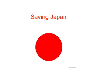 Saving Japan 