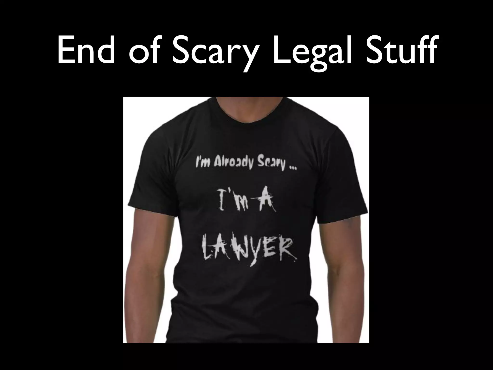 End of Scary Legal Stuff
 