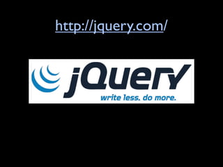 http://jquery.com/
 