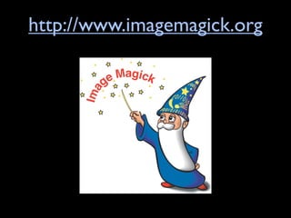http://www.imagemagick.org



           Text
 