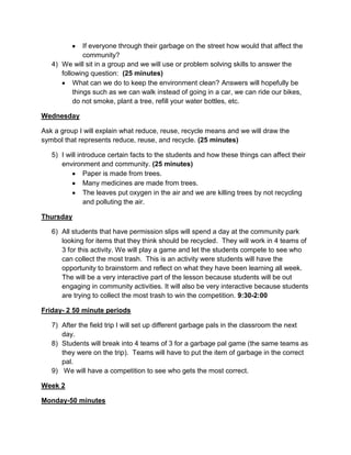 Students will understand the importance of recycling for the environment and community.