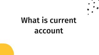 saving vs current accounts.pptx