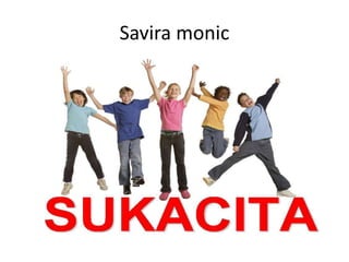 Savira monic
 