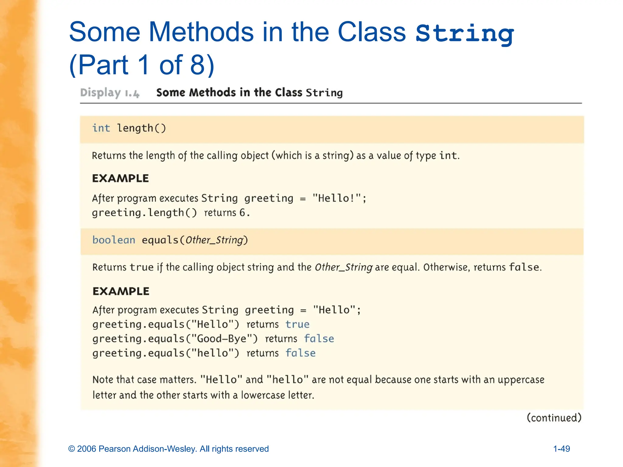 © 2006 Pearson Addison-Wesley. All rights reserved 1-49
Some Methods in the Class String
(Part 1 of 8)
 