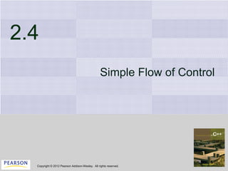 2.4 Simple Flow of Control 
