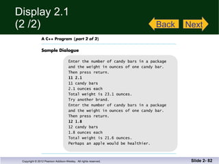 Display 2.1 (2 /2) Slide 2-  Back Next 