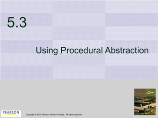 5.3 Using Procedural Abstraction 