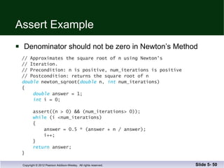 Assert Example Denominator should not be zero in Newton’s Method Slide 5-  