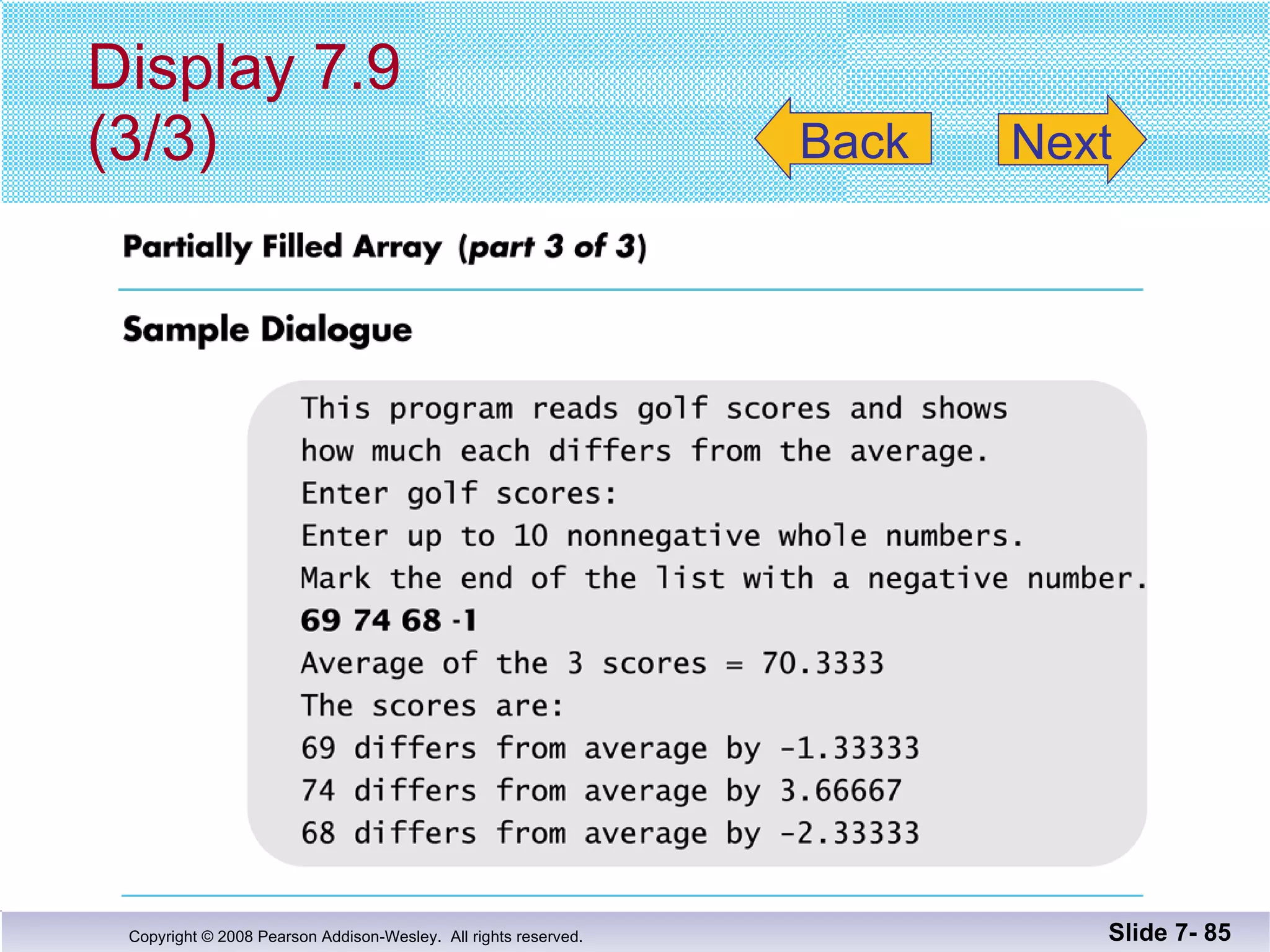 Display 7.9 (3/3) Slide 7-  Back Next 