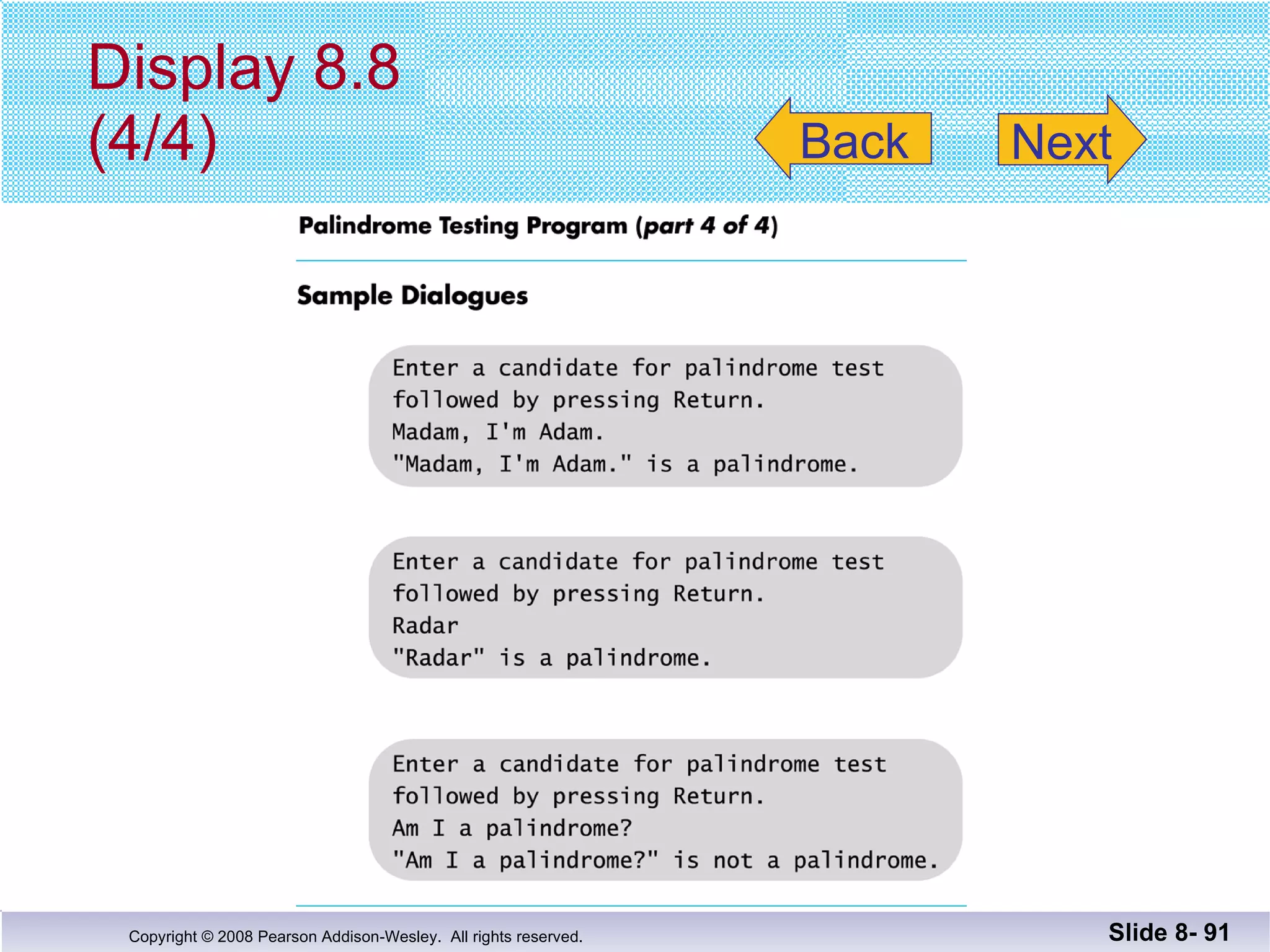Display 8.8 (4/4) Slide 8-  Next Back 