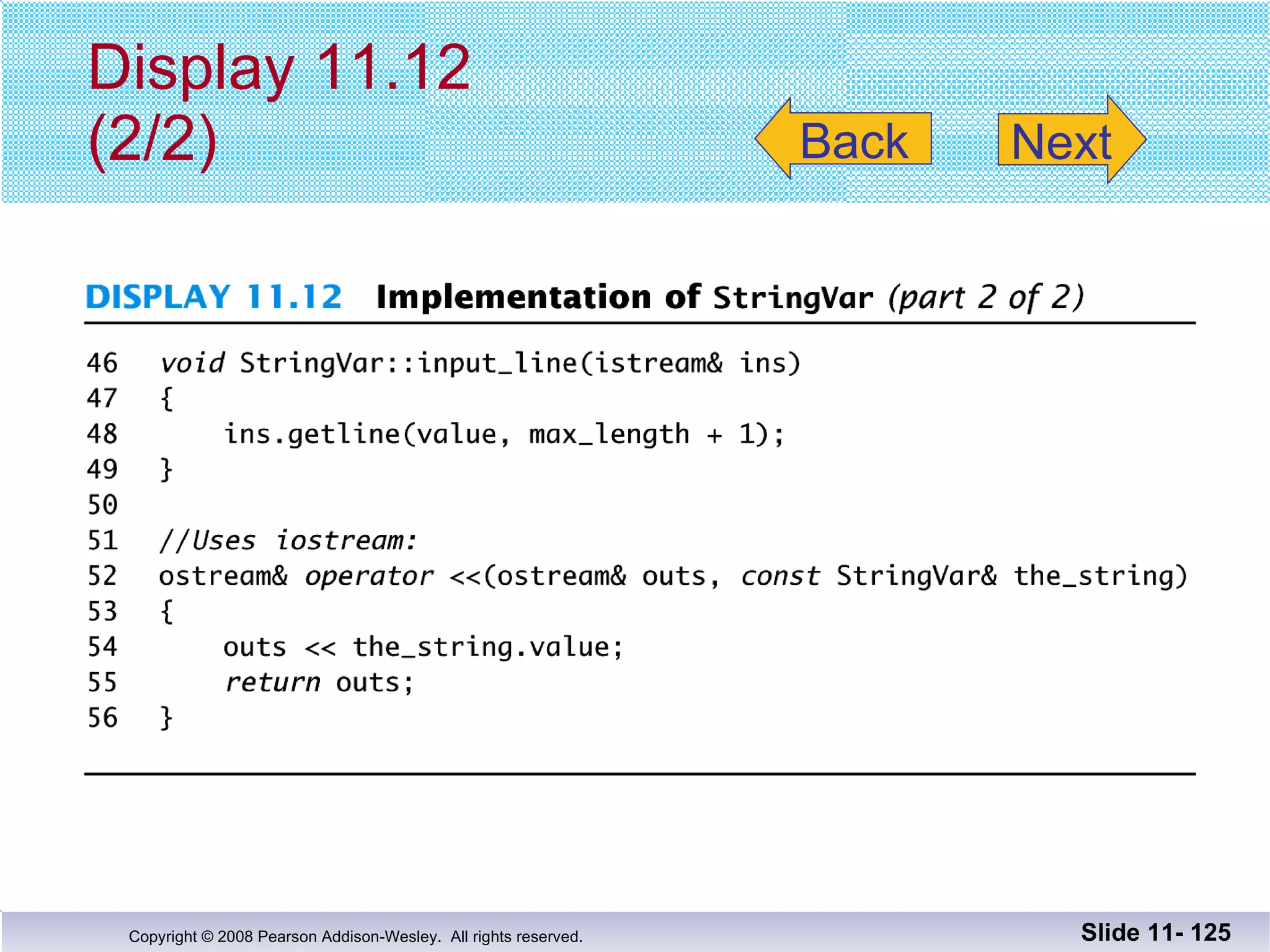 Display 11.12 (2/2) Slide 11-  Back Next 