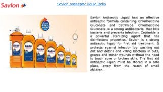 Savlon antiseptic liquid India
 