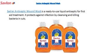 Savlon Antiseptic Wound Wash
Savlon Antiseptic Wound Wash
 